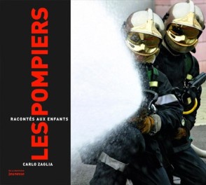 Carlo-Zaglia-Les-pompiers-racontés-aux-enfants-De-La-Martiniere-Jeunesse